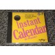 INSTANT CALENDAR FOR WINDOWS. THE EASY WAY TO CREATE CUSTOM CALENDARS! CDROM [P/N 29INSTCAL]